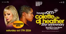HOUSE OF OM 20TH ANNIVERSARY: COLETTE B2B DJ HEATHER event image